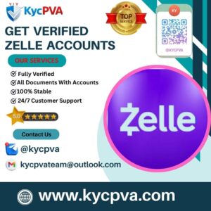 Get Verified Zelle Accounts