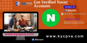 Get Fully Verified Naver Accounts 